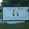 Callan Rose Early Learning Center sign